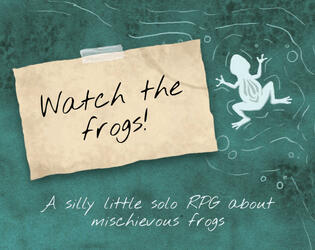 Watch the Frogs Watch the Frogs